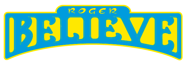 Premise of Roger Believe
