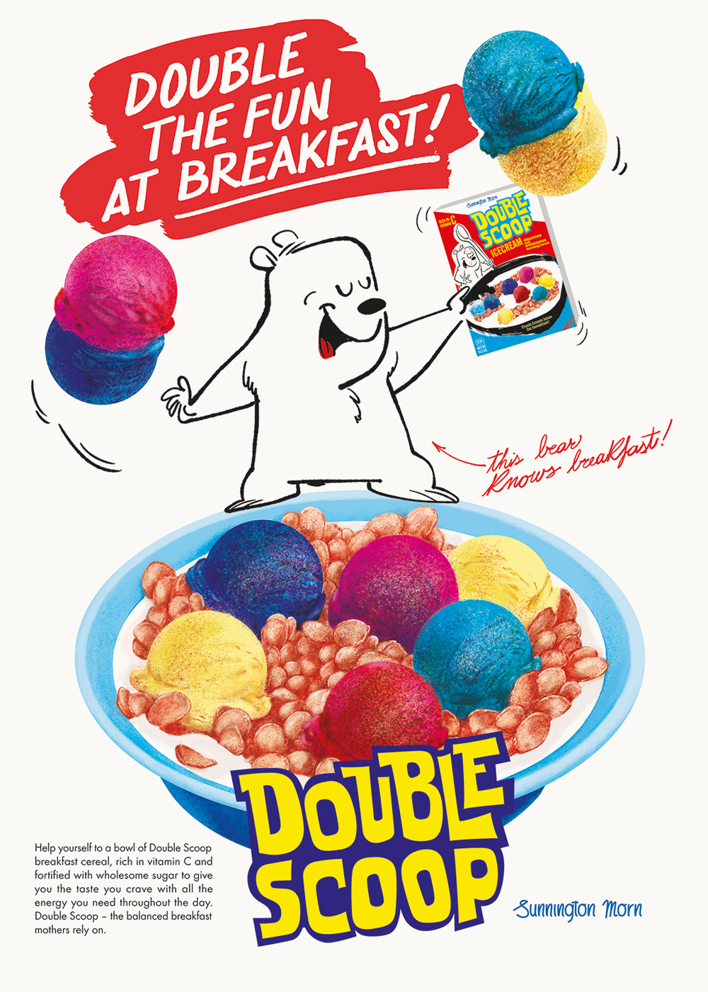 Illustrated ad for Double Scoop "Double the fun at breakfast!" bear happily standing on the edge of a cereal bowl surrounded by double scoops of ice cream.  